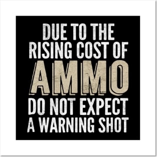 Cost Of Ammo Posters and Art